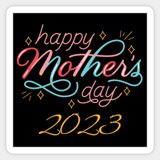 Happy Mother's Day 2023 Sticker